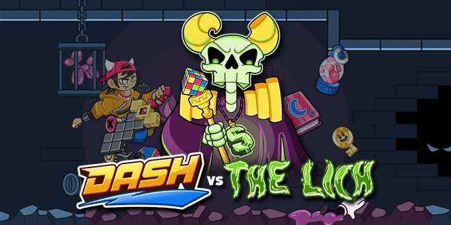 Dash vs the Lich