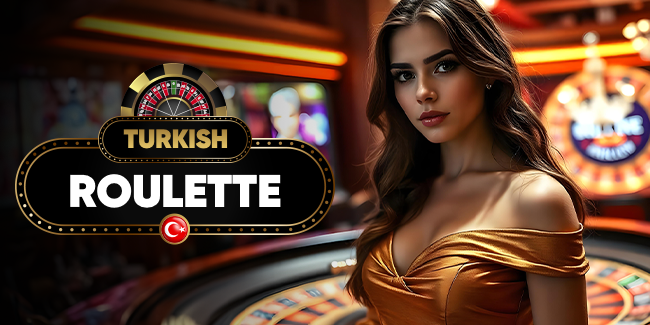 Turkish Roulette